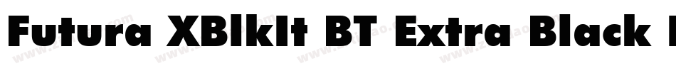 Futura XBlkIt BT Extra Black Italic字体转换